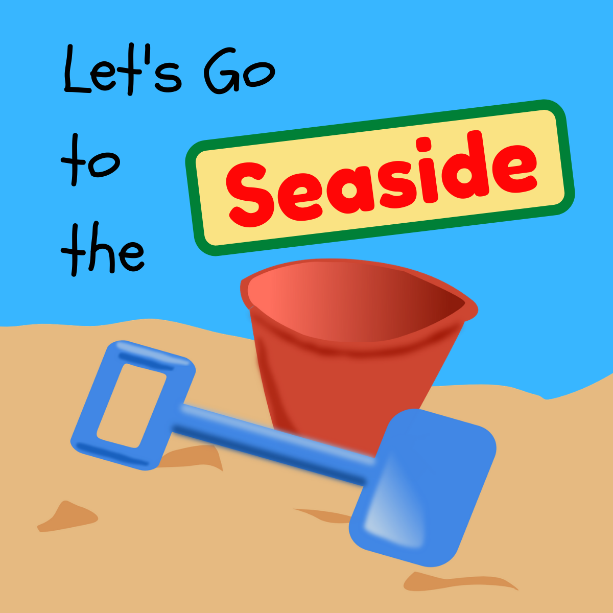Let's Go To The Seaside