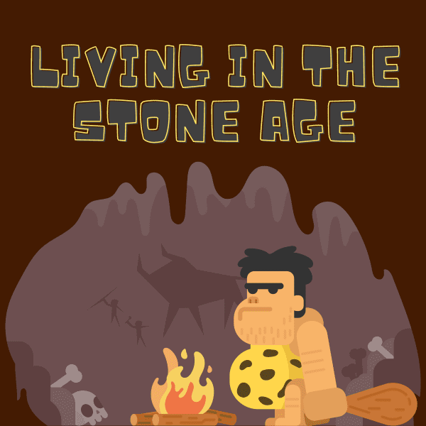 Living In The Stone Age Primary Songs