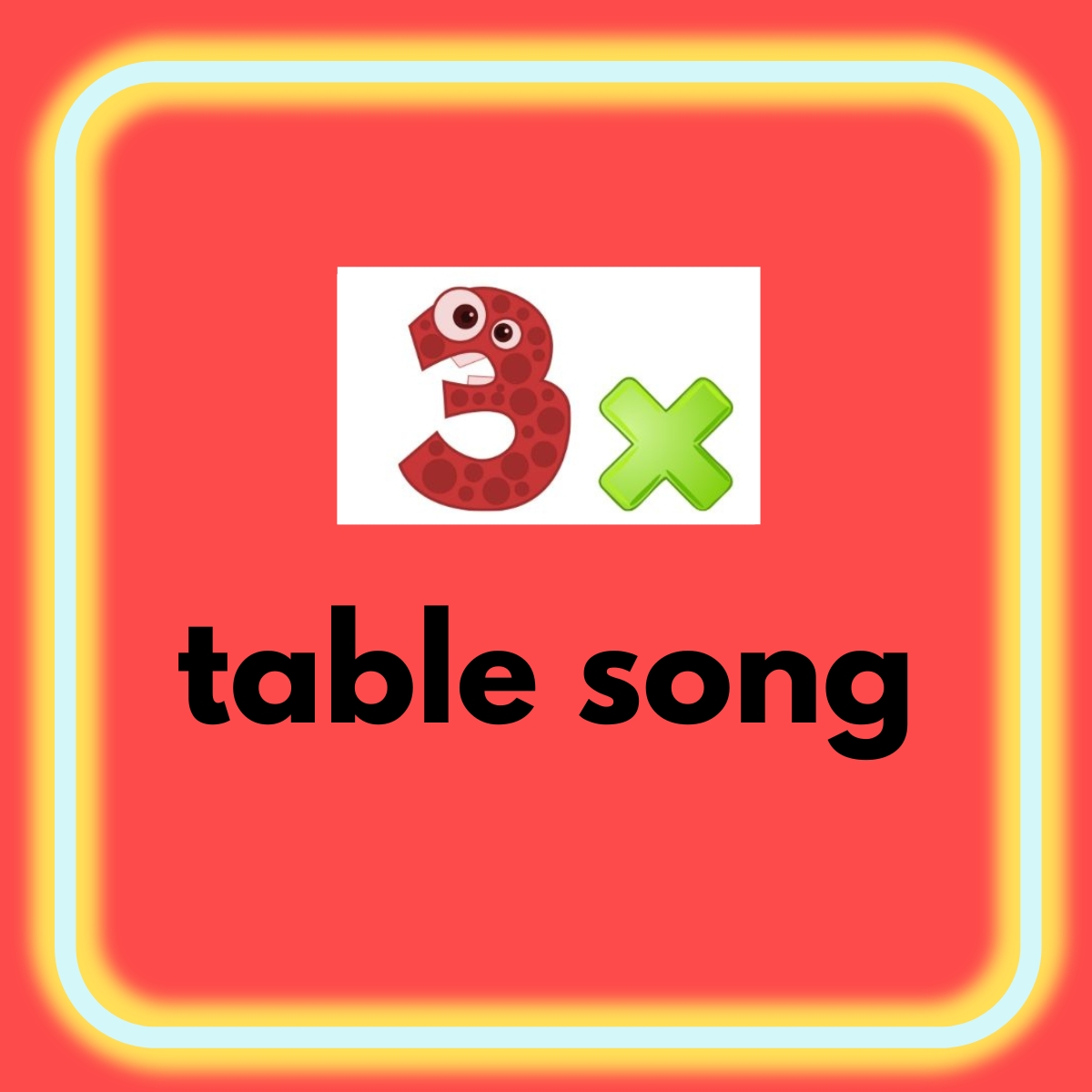 3 Times Table Song