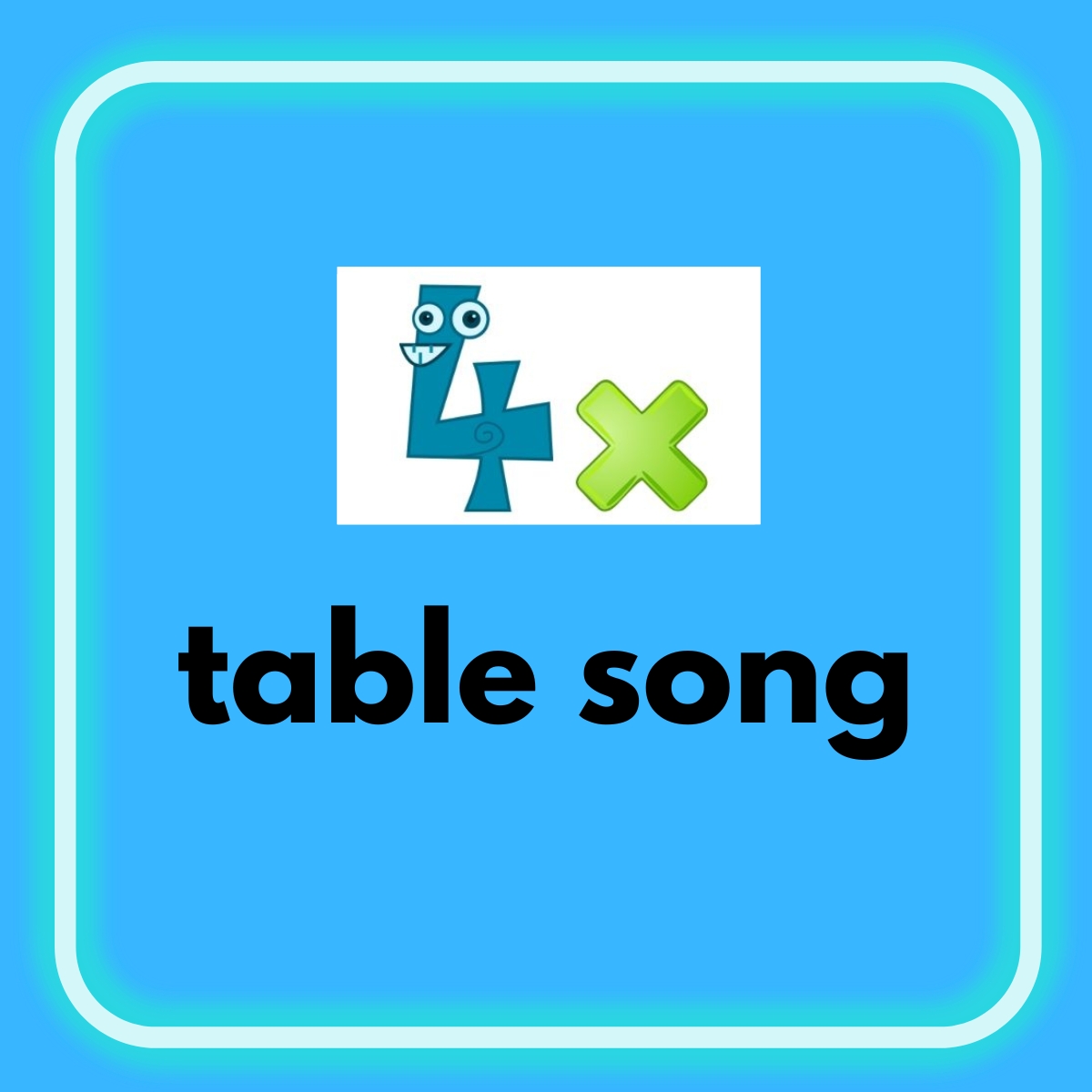 4 Times Table Song
