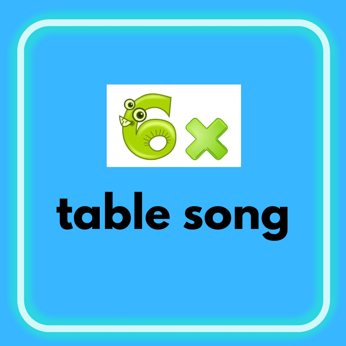 6 Times Table Song